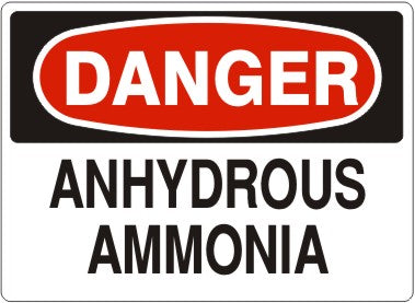 ANHYDROUS AMMONIA - DANGER SIGN