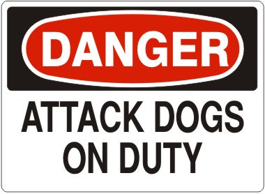 ATTACK DOGS ON DUTY