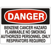 BENZENE CANCER HAZARD FLAMMABLE NO SMOKING AUTHORIZED PERSONNEL ONLY RESPIRATORS - DANGER SIGN - BENZENE CANCER HAZARD FLAMMABLE NO SMOKING AUTHORIZED PERSONNEL ONLY RESPIRATORS - DANGER SIGN, 14X20, Adhesive Vinyl