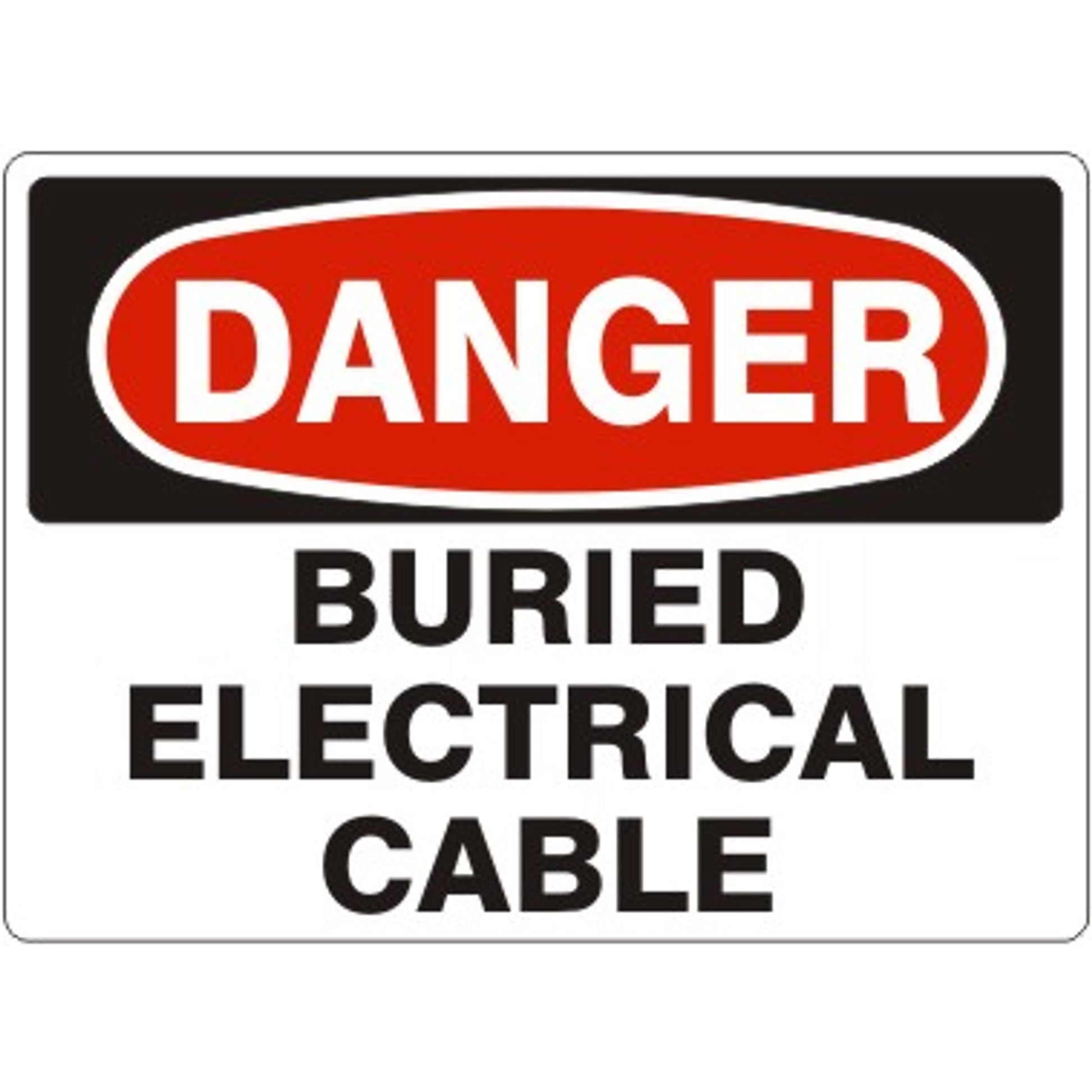 BURIED ELECTRICAL CABLE - DANGER SIGN - BURIED ELECTRICAL CABLE - DANGER SIGN, 14X20, Adhesive Vinyl