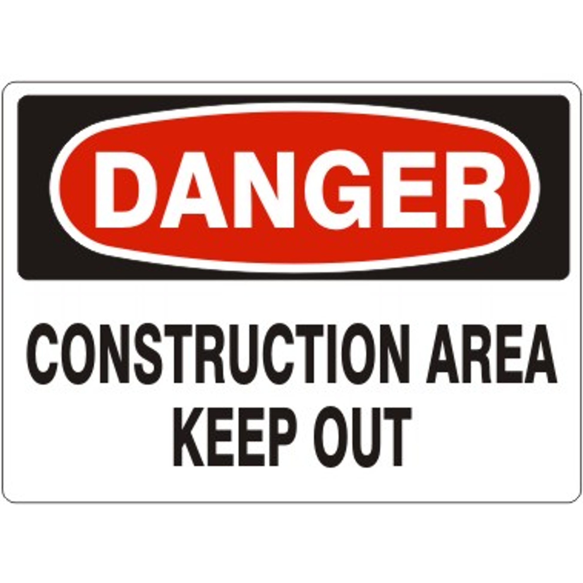 CONSTRUCTION AREA KEEP OUT - DANGER SIGN - CONSTRUCTION AREA KEEP OUT - DANGER SIGN, 20X28, Plastic (.040)
