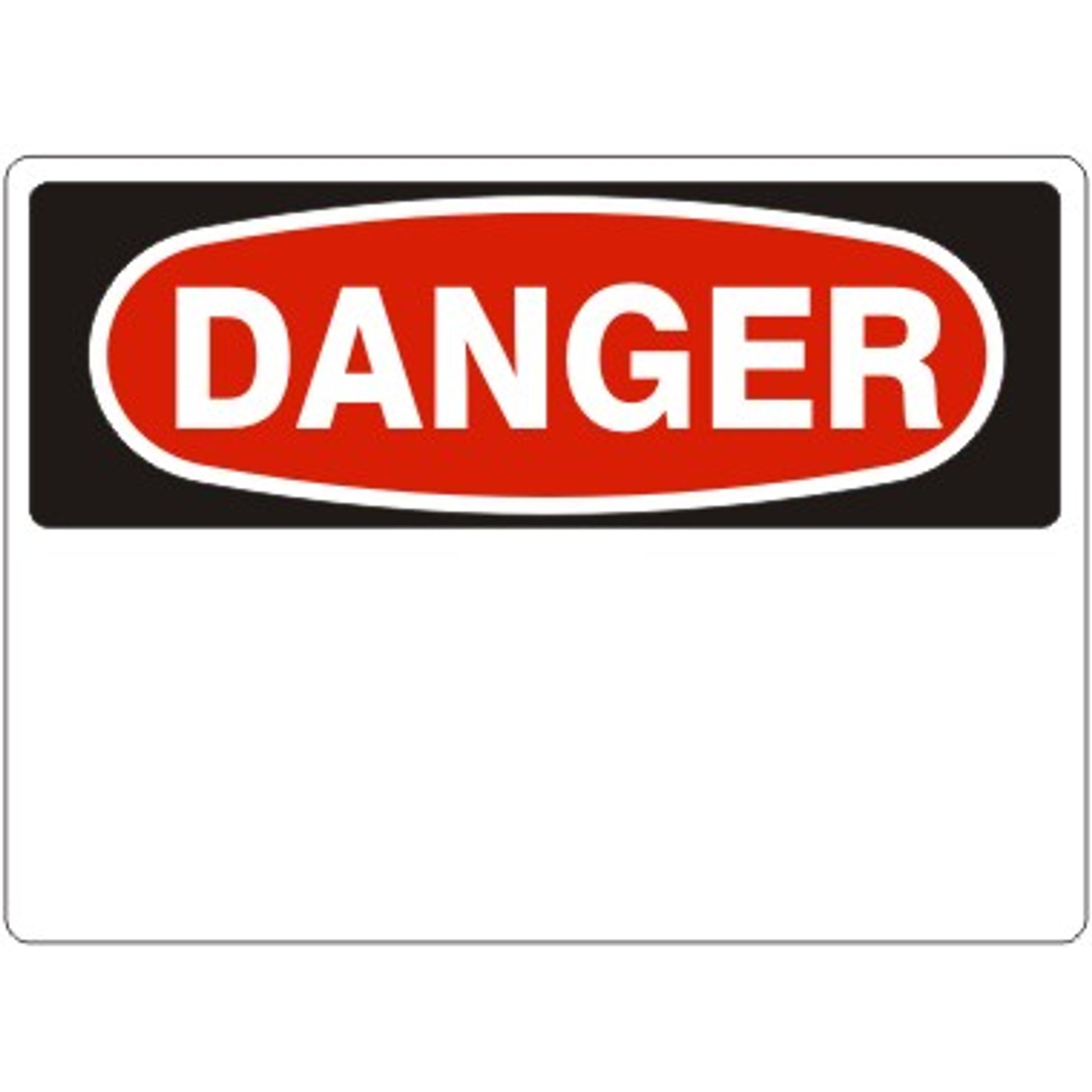 DANGER BLANK - DANGER SIGN - DANGER BLANK - DANGER SIGN, 14X20, Adhesive Vinyl