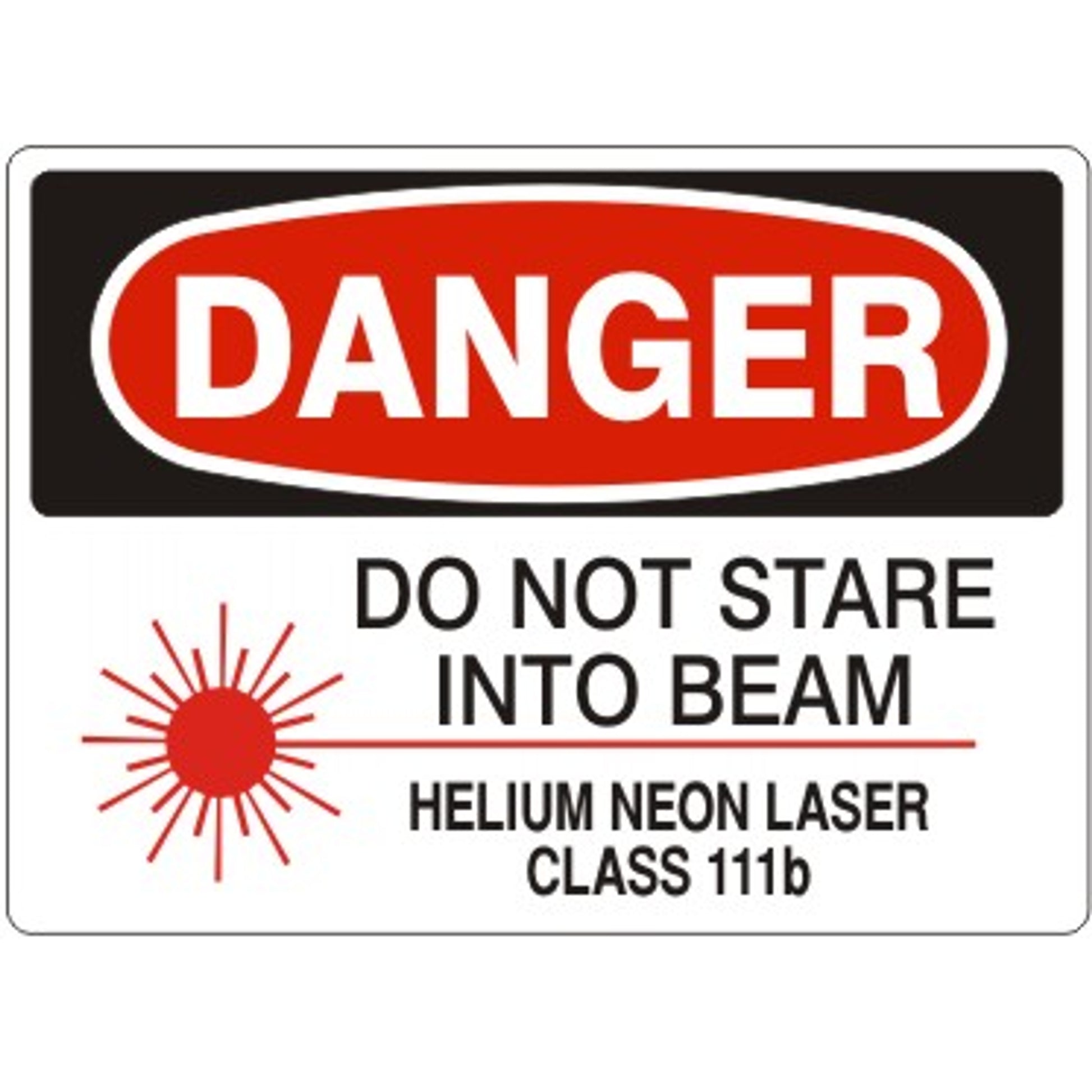 DO NOT STARE INTO BEAM HELIUM NEON LASER CLASS 111b - DANGER SIGN - DO NOT STARE INTO BEAM HELIUM NEON LASER CLASS 111b - DANGER SIGN, 14X20, Adhesive Vinyl