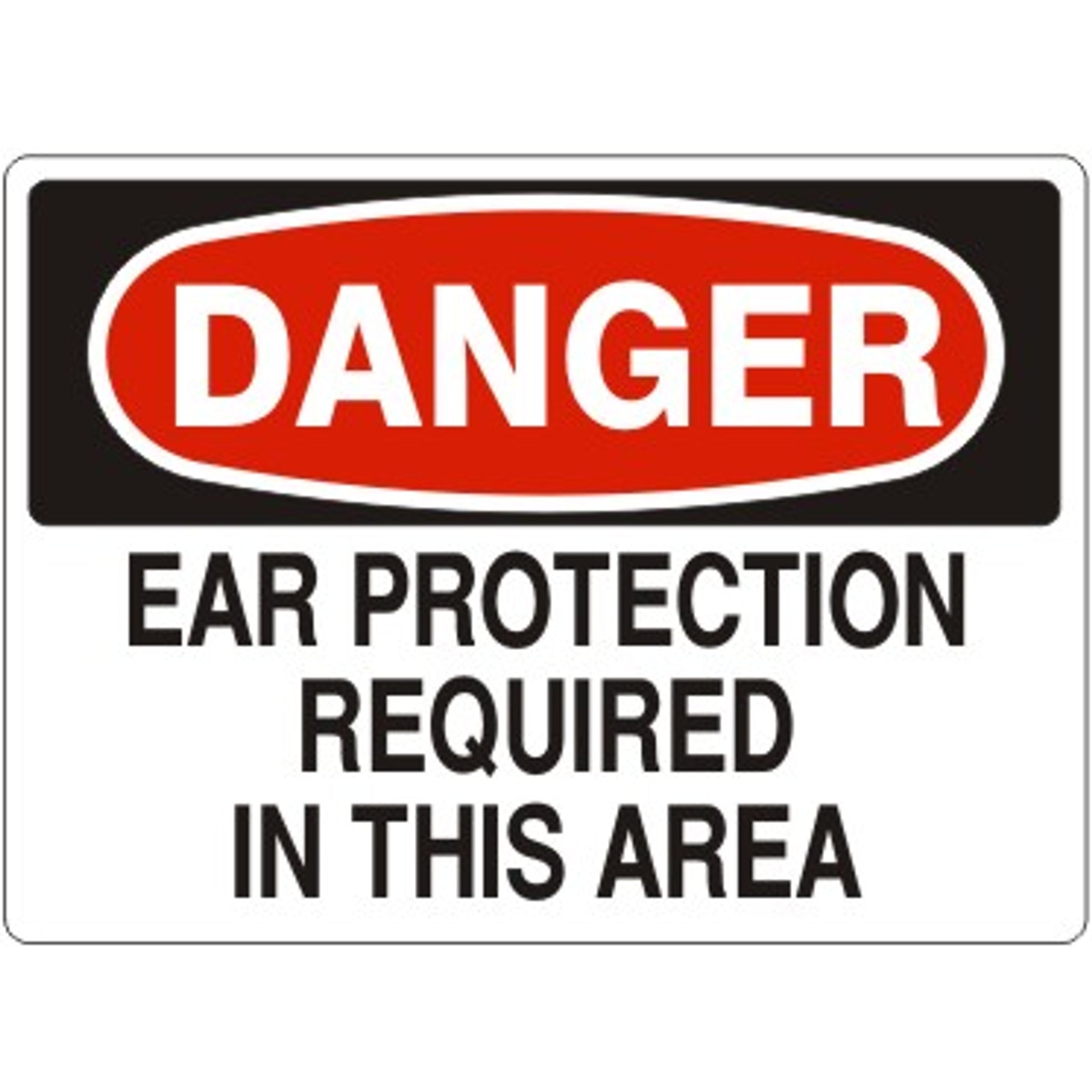 EAR PROTECTION REQUIRED IN THIS AREA - DANGER SIGN - EAR PROTECTION REQUIRED IN THIS AREA - DANGER SIGN, 14X20, Adhesive Vinyl