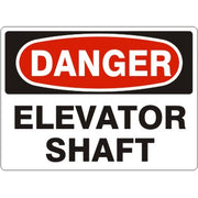 ELEVATOR SHAFT - DANGER SIGN - ELEVATOR SHAFT - DANGER SIGN, 14X20, Adhesive Vinyl