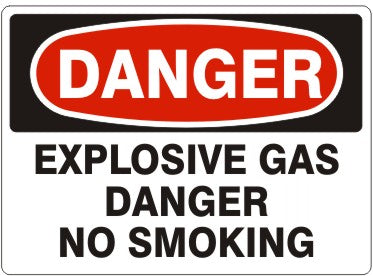 EXPLOSIVE GAS DANGER NO SMOKING - DANGER SIGN