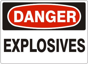 EXPLOSIVES - DANGER SIGN