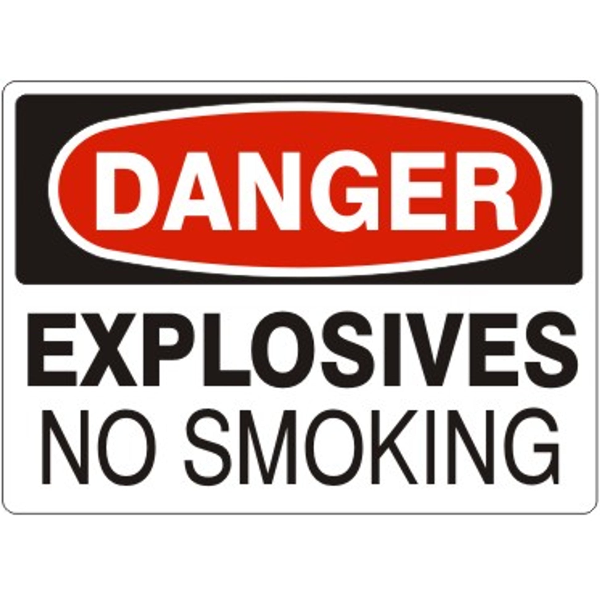 EXPLOSIVES NO SMOKING - DANGER SIGN - EXPLOSIVES NO SMOKING - DANGER SIGN, 14X20, Adhesive Vinyl