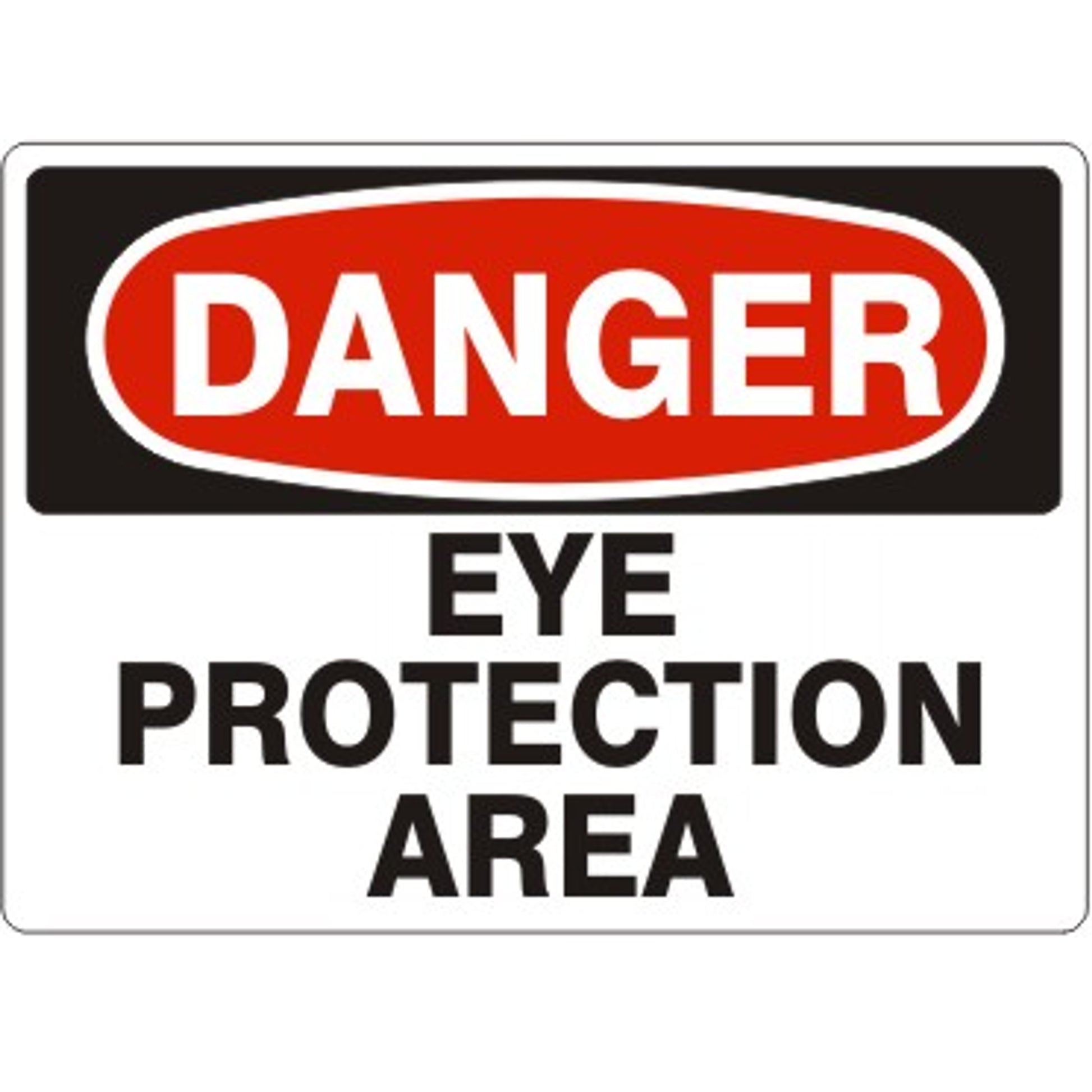 EYE PROTECTION AREA - DANGER SIGN - EYE PROTECTION AREA - DANGER SIGN, 14X20, Adhesive Vinyl