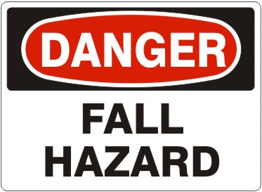 FALL HAZARD - DANGER SIGN