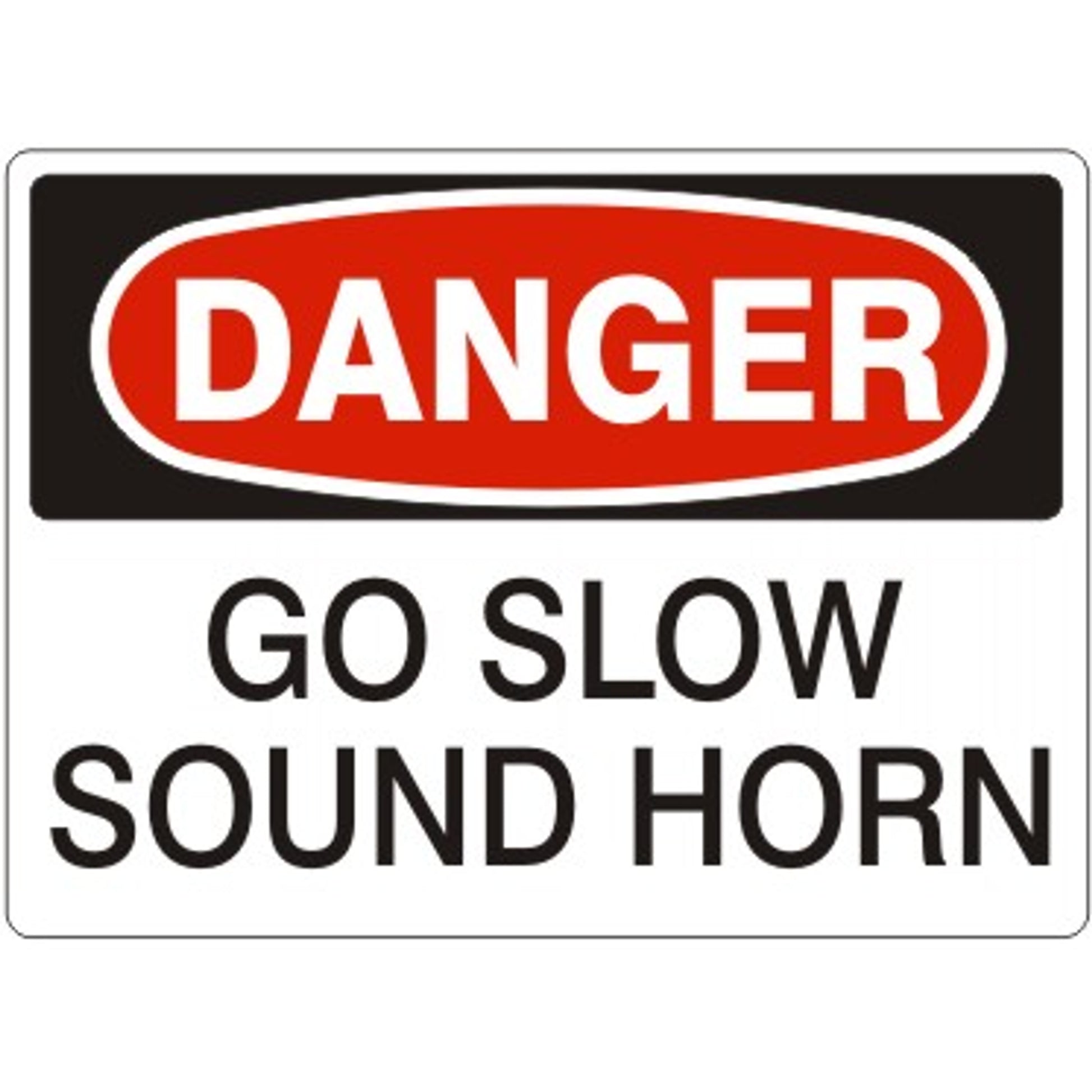 GO SLOW SOUND HORN - DANGER SIGN - GO SLOW SOUND HORN - DANGER SIGN, 14X20, Adhesive Vinyl