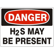 H2S MAY BE PRESENT - DANGER SIGN - H2S MAY BE PRESENT - DANGER SIGN, 14X20, Adhesive Vinyl