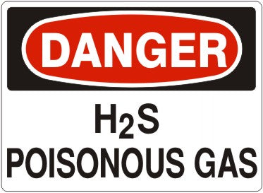 H2S POISONOUS GAS - DANGER SIGN