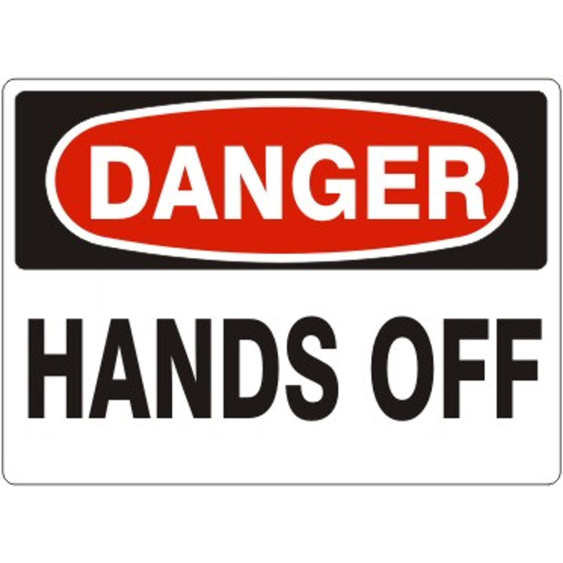 HANDS OFF - DANGER SIGN - HANDS OFF - DANGER SIGN, 14X20, Adhesive Vinyl
