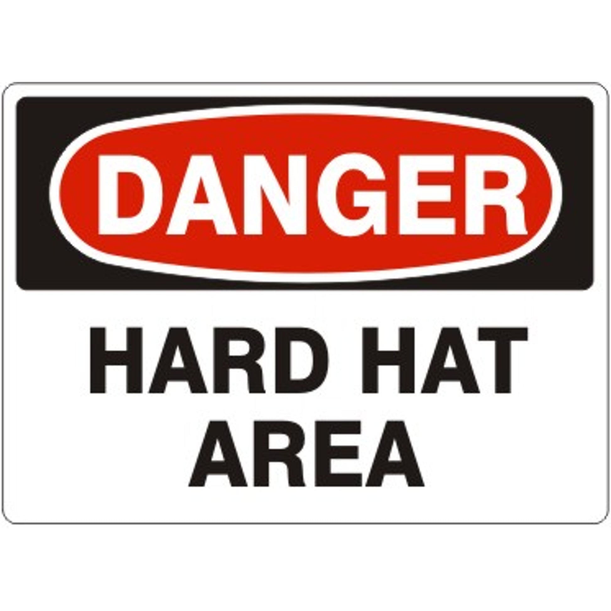 HARD HAT AREA - DANGER SIGN - HARD HAT AREA - DANGER SIGN, 20X28, Plastic (.040)