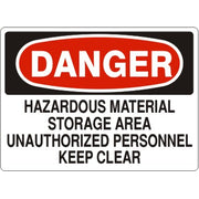 HAZARDOUS MATERIAL STORAGE AREA UNAUTHORIZED PERSONNEL KEEP CLEAR - DANGER SIGN - HAZARDOUS MATERIAL STORAGE AREA UNAUTHORIZED PERSONNEL KEEP CLEAR - DANGER SIGN, 14X20, Adhesive Vinyl