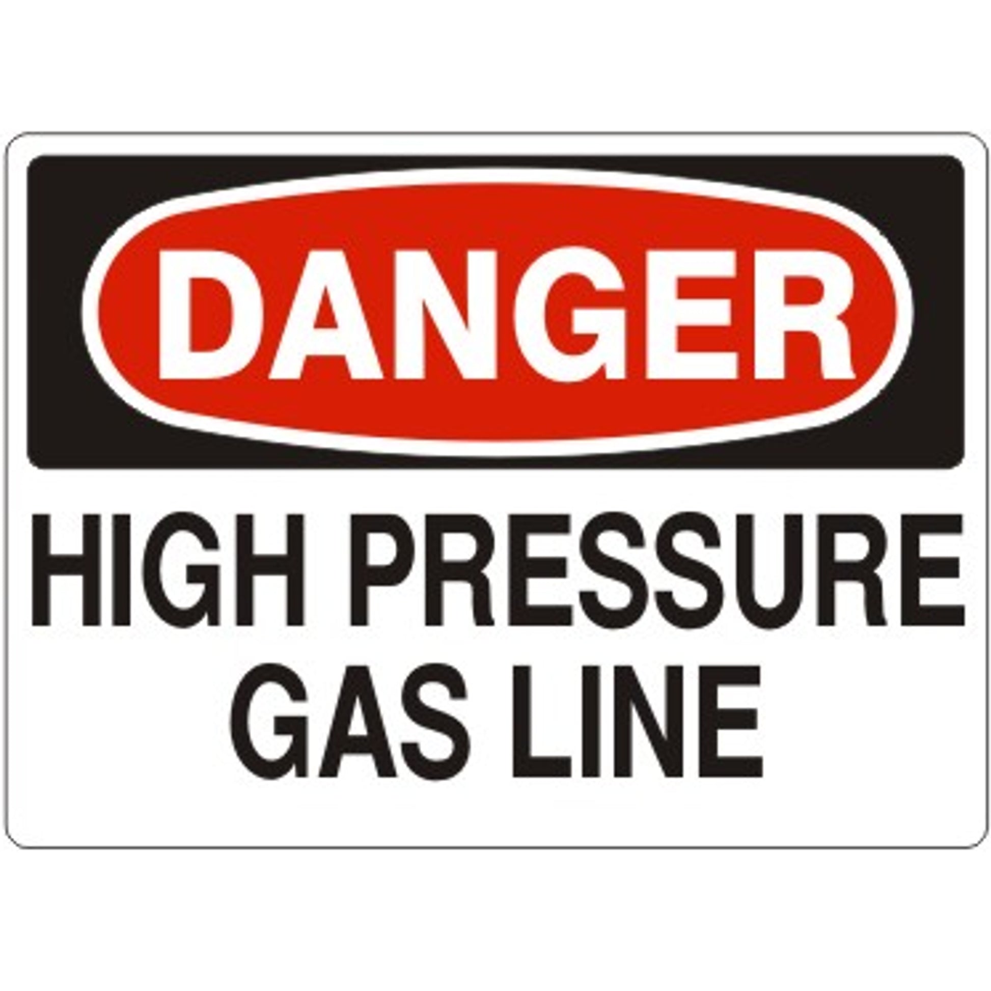 HIGH PRESSURE GAS LINE - DANGER SIGN - HIGH PRESSURE GAS LINE - DANGER SIGN, 14X20, Adhesive Vinyl