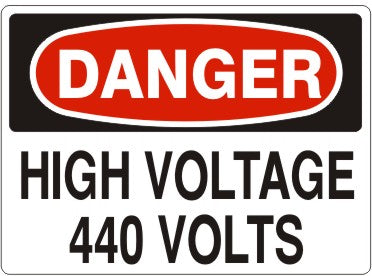 HIGH VOLTAGE 440 VOLTS - DANGER SIGN