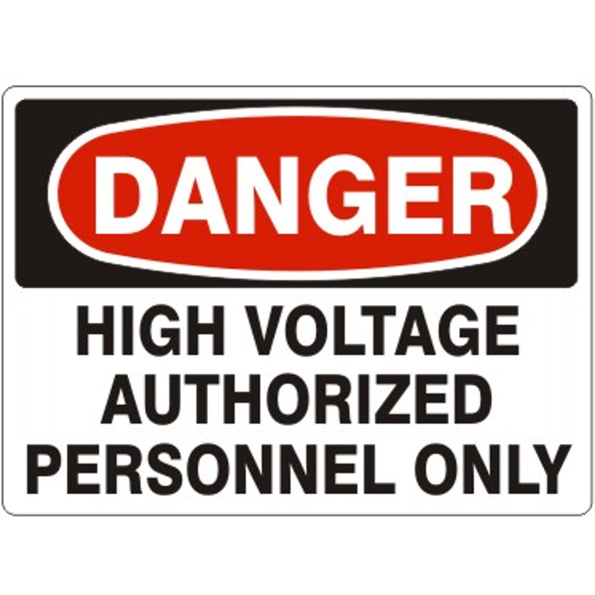 HIGH VOLTAGE AUTHORIZED PERSONNEL ONLY - DANGER SIGN - HIGH VOLTAGE AUTHORIZED PERSONNEL ONLY - DANGER SIGN, 14X20, Adhesive Vinyl