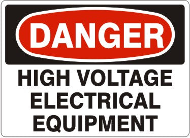 HIGH VOLTAGE ELECTRICAL EQUIPMENT - DANGER SIGN
