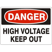 HIGH VOLTAGE KEEP OUT - DANGER SIGN - HIGH VOLTAGE KEEP OUT - DANGER SIGN, 14X20, Adhesive Vinyl