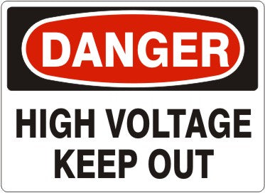 HIGH VOLTAGE KEEP OUT - DANGER SIGN