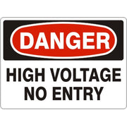 HIGH VOLTAGE NO ENTRY - DANGER SIGN - HIGH VOLTAGE NO ENTRY - DANGER SIGN, 14X20, Adhesive Vinyl