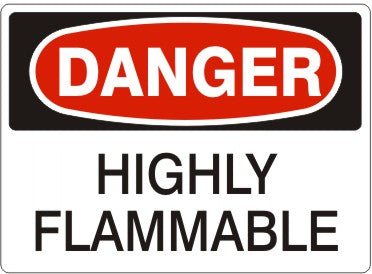 HIGHLY FLAMMABLE - DANGER SIGN