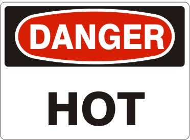 HOT - DANGER SIGN