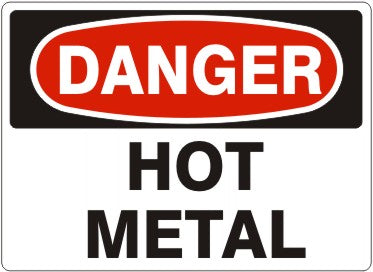 HOT METAL - DANGER SIGN