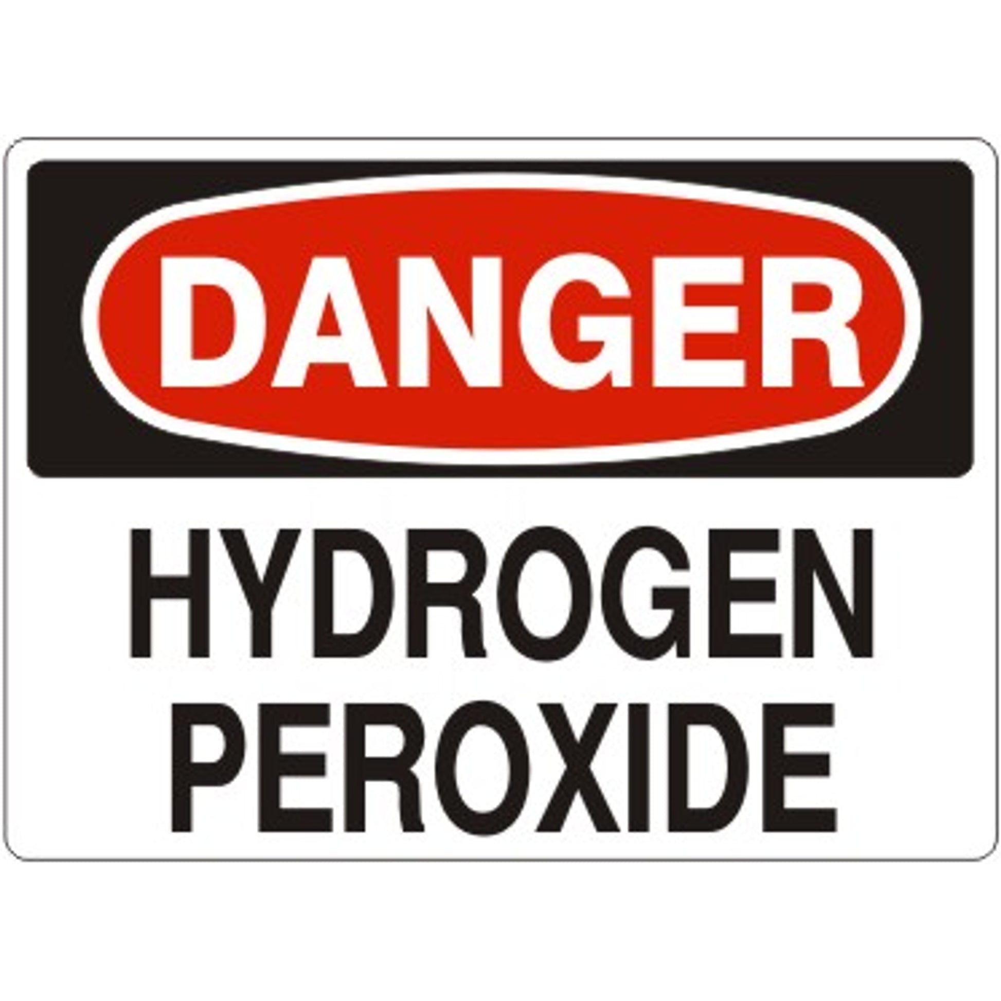 HYDROGEN PEROXIDE - DANGER SIGN - HYDROGEN PEROXIDE - DANGER SIGN, 14X20, Adhesive Vinyl