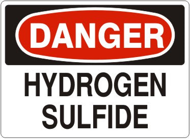 HYDROGEN SULFIDE - DANGER SIGN