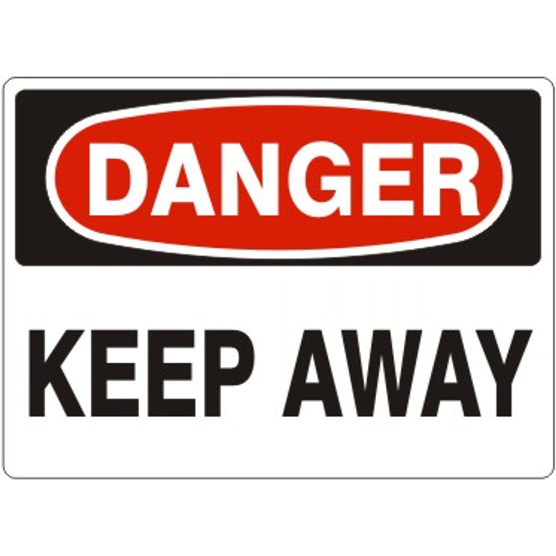 KEEP AWAY - DANGER SIGN - KEEP AWAY - DANGER SIGN, 14X20, Adhesive Vinyl