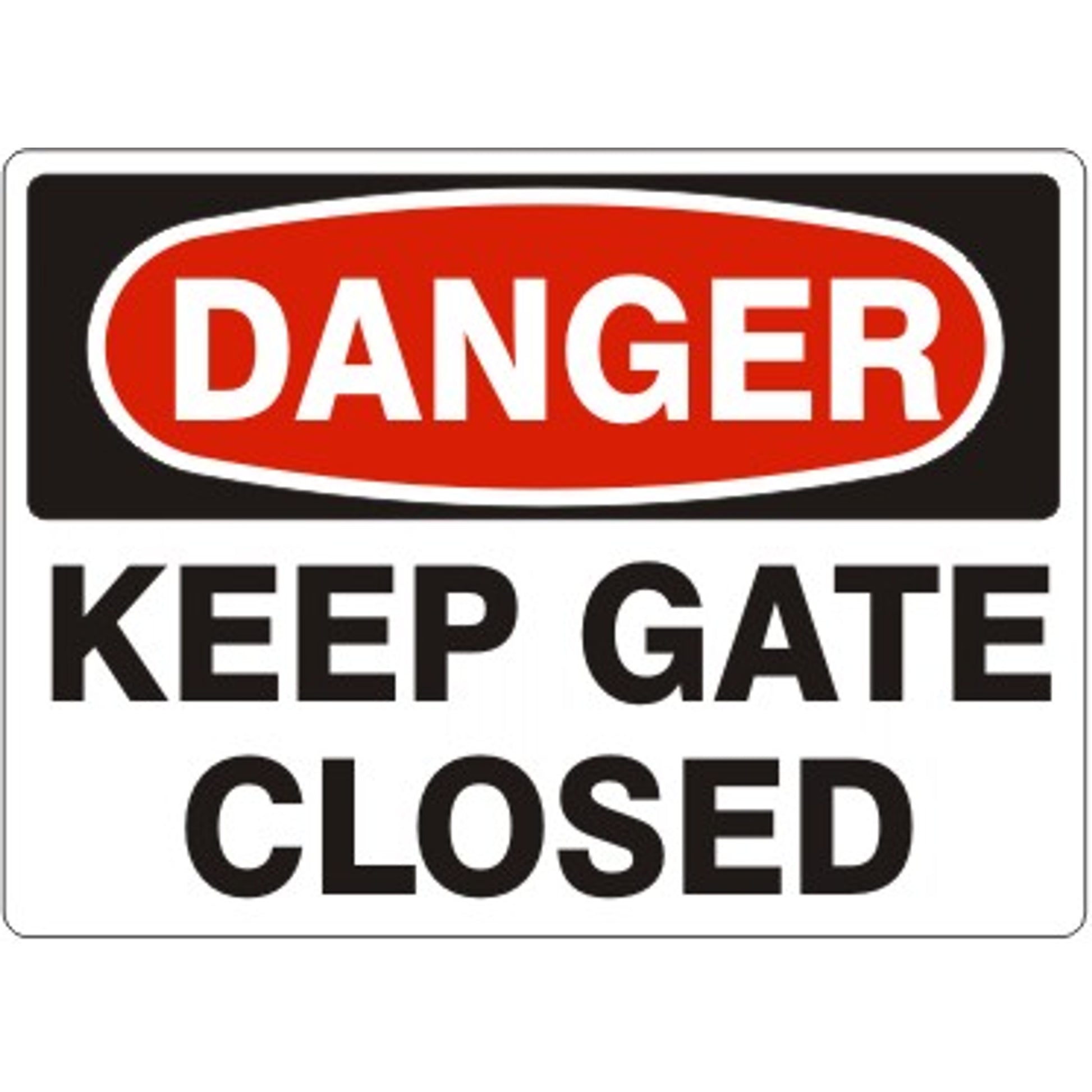 KEEP GATE CLOSED - DANGER SIGN - KEEP GATE CLOSED - DANGER SIGN, 14X20, Adhesive Vinyl