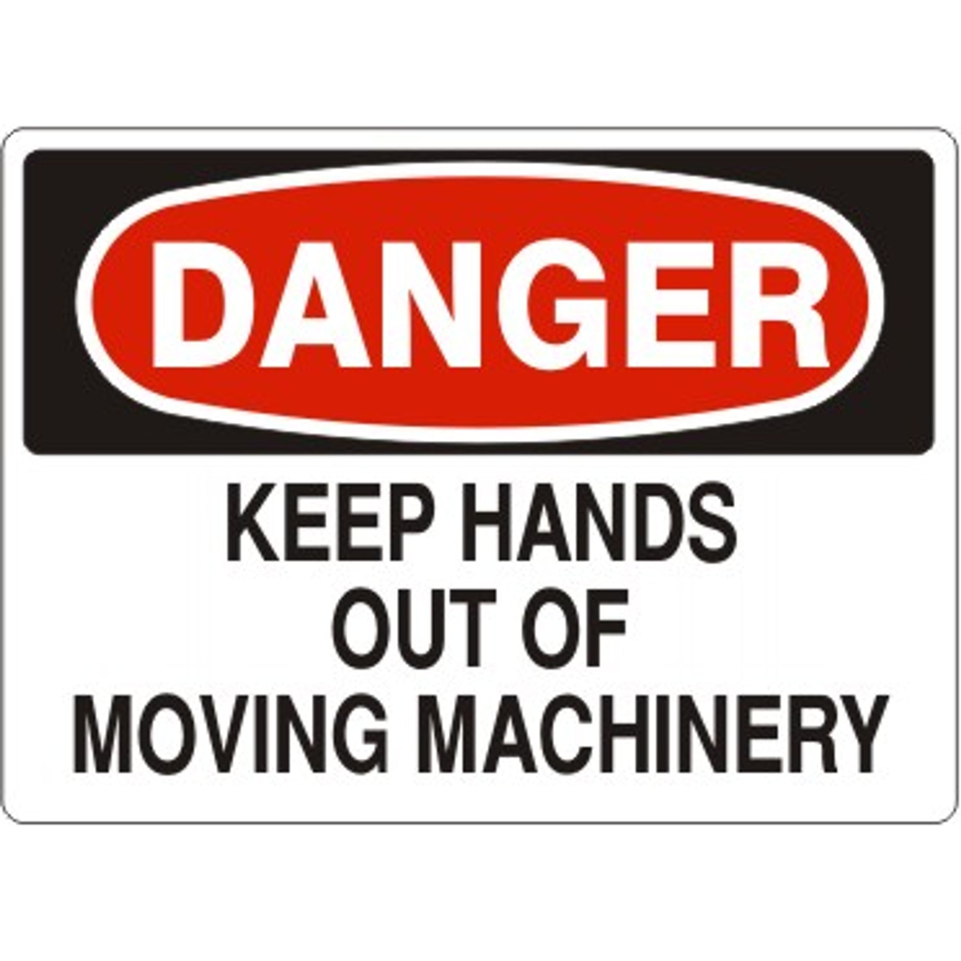 KEEP HANDS OUT OF MOVING MACHINERY - DANGER SIGN - KEEP HANDS OUT OF MOVING MACHINERY - DANGER SIGN, 14X20, Adhesive Vinyl