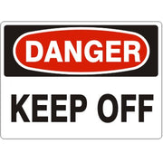 KEEP OFF - DANGER SIGN - KEEP OFF - DANGER SIGN, 14X20, Adhesive Vinyl
