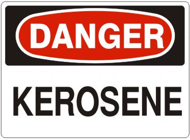 KEROSENE - DANGER SIGN