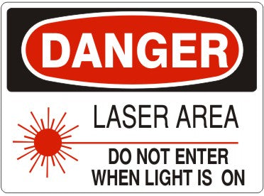 LASER AREA DO NOT ENTER WHEN LIGHT IS ON W - DANGER SIGN