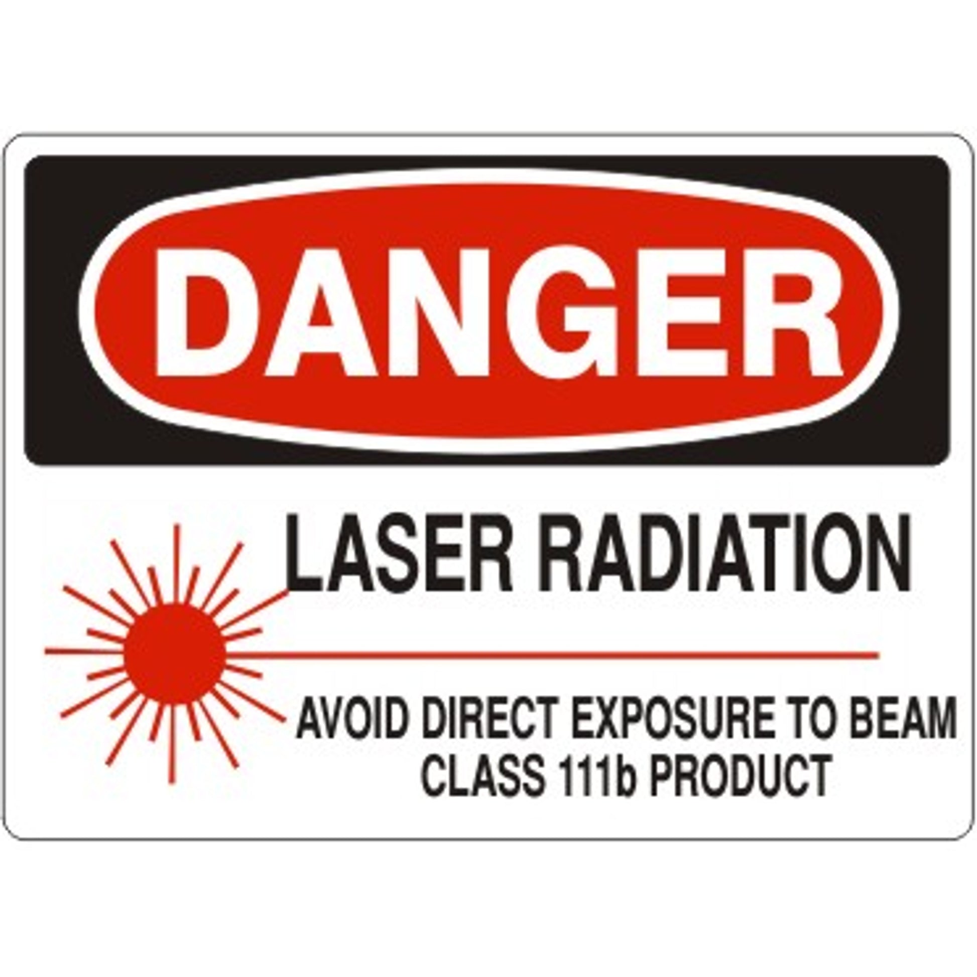 LASER RADIATION AVOID DIRECT EXPOSURE TO BEAM CLASS 111b PRODUCT - DANGER SIGN - LASER RADIATION AVOID DIRECT EXPOSURE TO BEAM CLASS 111b PRODUCT - DANGER SIGN, 14X20, Adhesive Vinyl