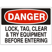 LOCK  TAG  CLEAR & TRY EQUIPMENT BEFORE ENTERING - DANGER SIGN - LOCK  TAG  CLEAR & TRY EQUIPMENT BEFORE ENTERING - DANGER SIGN, 14X20, Adhesive Vinyl