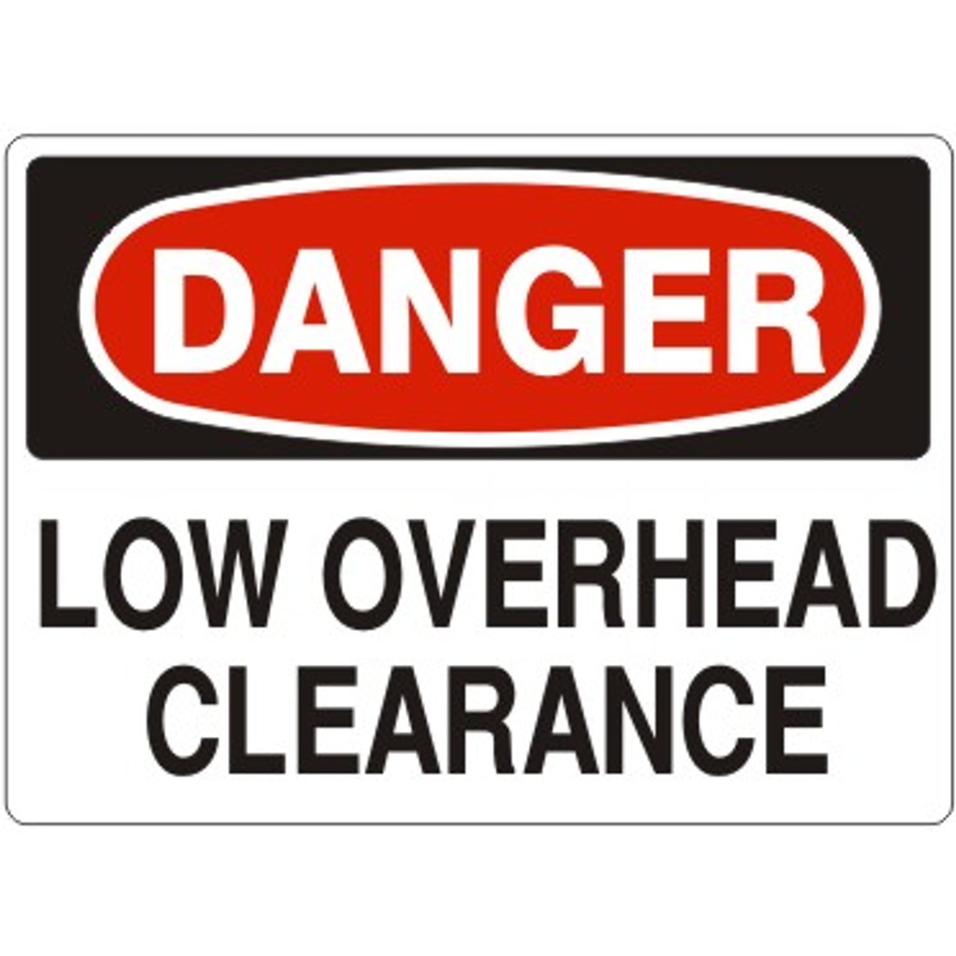 LOW OVERHEAD CLEARANCE - DANGER SIGN - LOW OVERHEAD CLEARANCE - DANGER SIGN, 14X20, Adhesive Vinyl