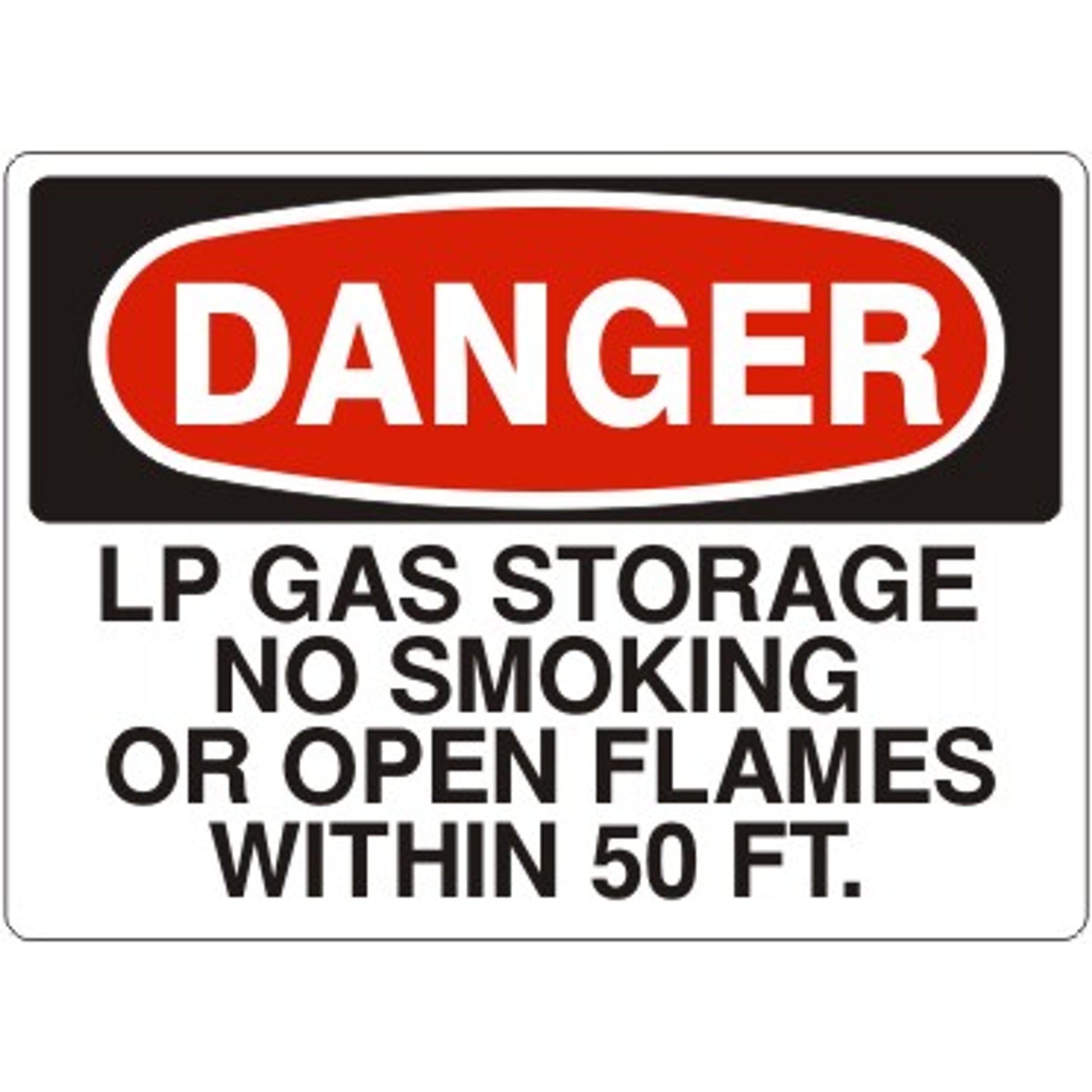 LP GAS STORAGE NO SMOKING OR OPEN FLAMES WITHIN 50 - DANGER SIGN - LP GAS STORAGE NO SMOKING OR OPEN FLAMES WITHIN 50 - DANGER SIGN, 14X20, Adhesive Vinyl