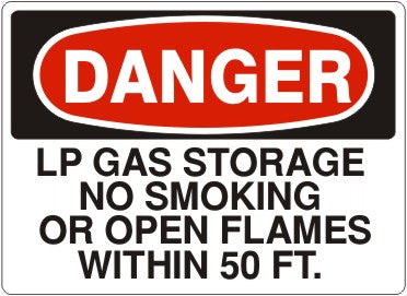 LP GAS STORAGE NO SMOKING OR OPEN FLAMES WITHIN 50 - DANGER SIGN