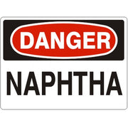 NAPHTHA - DANGER SIGN - NAPHTHA - DANGER SIGN, 14X20, Adhesive Vinyl