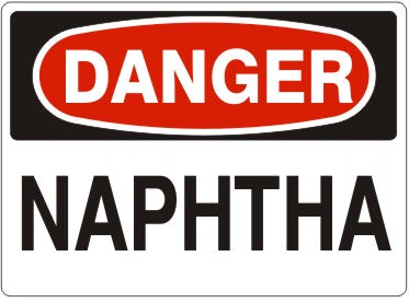 NAPHTHA - DANGER SIGN