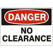 NO CLEARANCE - DANGER SIGN - NO CLEARANCE - DANGER SIGN, 14X20, Adhesive Vinyl