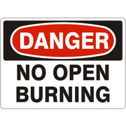 NO OPEN BURNING - DANGER SIGN - NO OPEN BURNING - DANGER SIGN, 14X20, Adhesive Vinyl