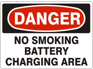 DANGER SIGN - NO SMOKING BATTERY CHARGING AREA