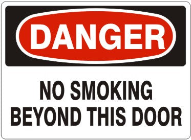 NO SMOKING BEYOND THIS DOOR - DANGER SIGN