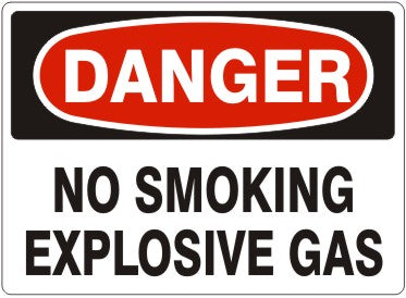 NO SMOKING EXPLOSIVE GAS - DANGER SIGN